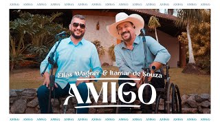 Elias Wagner & Itamar de Souza - Amigo - (LANÇAMENTO ABRIL 2024) Resimi