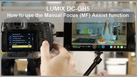 Panasonic - LUMIX G Series - DC-GH5, DC-GH5S, DC-G9 - How to use the Manual Focus Assist function.