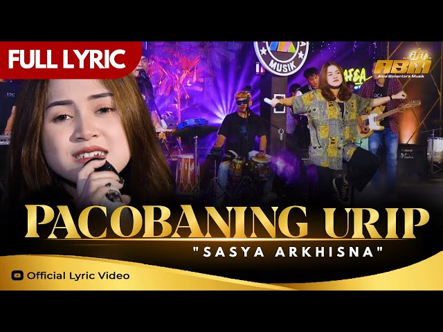 Sasya Arkhisna - PACOBANING URIP ( Official Lyric Video ) class=