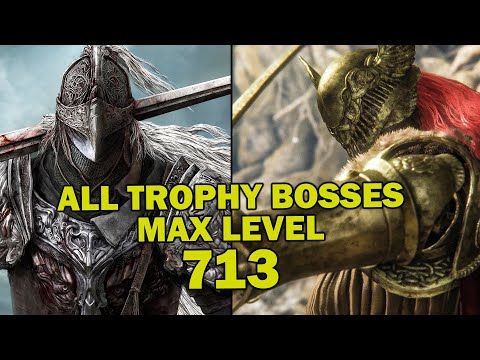 Elden Ring - MAX LEVEL 713 VS All Trophy Bosses Gameplay
