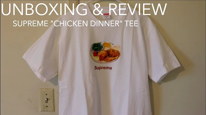 UNBOXING & REVIEW | Supreme "Chicken Dinner" Tee - DayDayNews