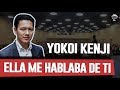 ELLA ME HABLABA DE TI | YOKOI KENJI