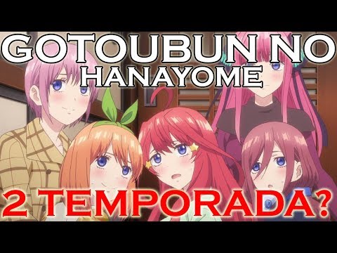 Primeiras Impressões: Gotoubun no Hanayome II - Anime United