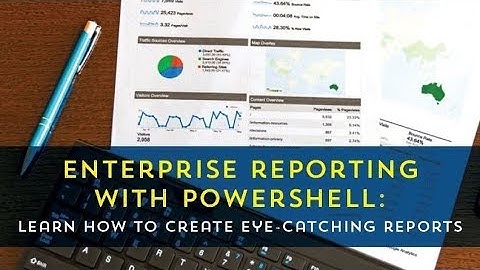 Enterprise Reporting & Notifications with PowerShell with Bradley Wyatt