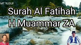Surah Al Fatihah H Muammar ZA