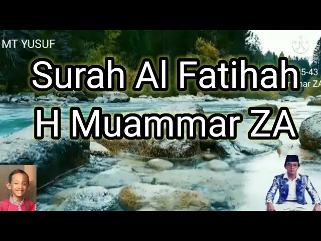 Surah Al Fatihah H Muammar ZA class=