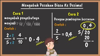 Mengubah Pecahan Biasa Menjadi Desimal ( Part 2 )