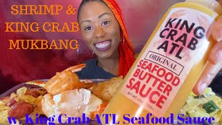 KING CRAB AND SHRIMP MUKBANG WITH KING CRAB ATL SAUCE