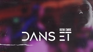 Berk Emre - Dans Et  Resimi