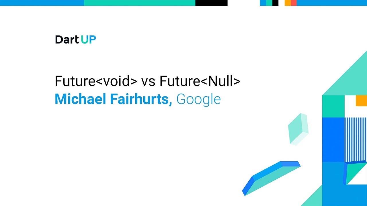 Future void vs Future Null — Michael Fairhurst, Google - YouTube