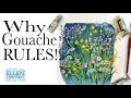 Why Gouache Rules as one of the best paints to try!