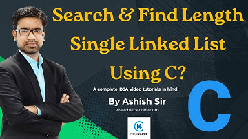 19 Search Key and Find Length in Single Linked list using C #dsa #searchkey #findlength