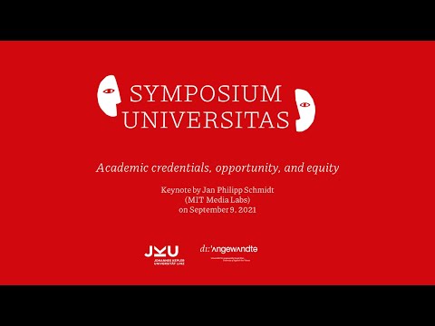 Academic Credentials, Opportunity & Equity - Jan Philipp Schmidt | SYMPOSIUM UNIVERSITAS @ JKU Linz