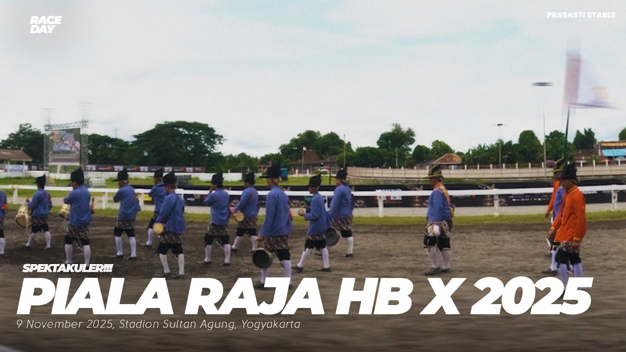 Spektakuler! PIALA RAJA HB X 2025 – 120 Kuda Bertarung di Bantul Yogyakarta!