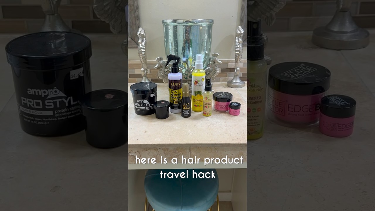 🚨 TRAVEL HAIR PRODUCTS HACK