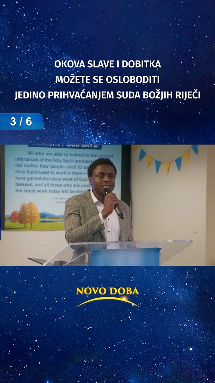 Okova slave i dobitka možete se osloboditi jedino prihvaćanjem suda Božjih riječi (3/6)