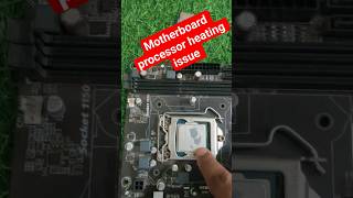 motherboard processor heating issue #reels #shortvideo #trending #processor #fix