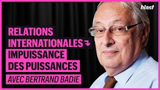 RELATIONS INTERNATIONALES : IMPUISSANCE DES PUISSANCES