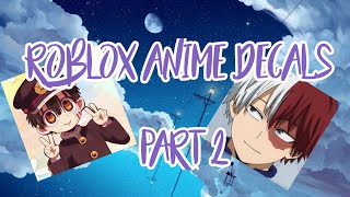 Roblox Anime Decal Ids Part 2 Youtube - anime boy roblox decal