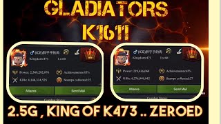 GLADIATORS 1611 vs k473 .. 2.5G KING ZEROED .. conquest stage 5/9/2020 .. clash of kings