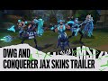 MSI 2021 | DWG & Conqueror Jax - League of Legends