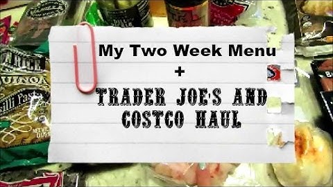 Two Week Menu + Trader Joe