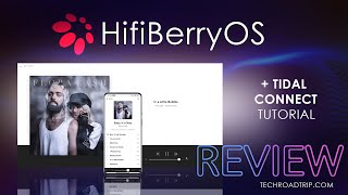 HifiberryOS - Review [  How to add TIDAL CONNECT tutorial]