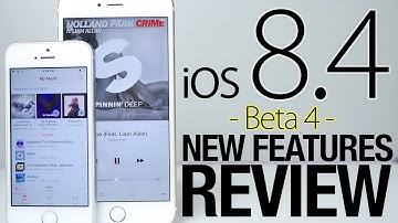 iOS 8.4 Beta 4 - Tons Of New Features Review