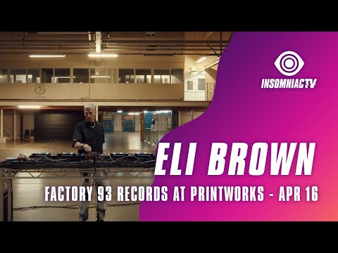 Eli Brown for Factory 93 Records Livestream from Printworks London (April 16, 2021)