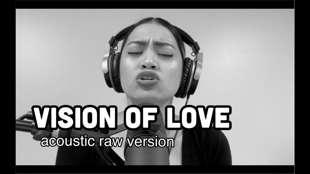 VISION OF LOVE (Acoustic Raw Cover) - Eumee Capile