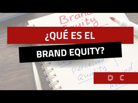 ¿Qué es el Brand Equity?