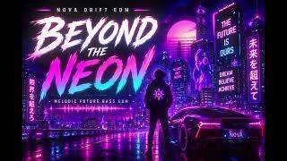 BEYOND THE NEON