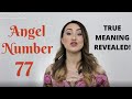 77 angel number  true meaning revealed