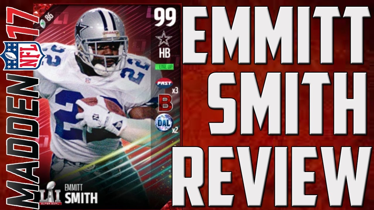 99 OVR Super Bowl Emmitt Smith Review - Madden 17 Ultimate Team
