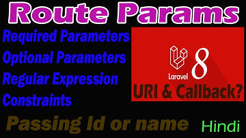 Laravel-8 Tutorial Part-15 | Required Param | Optional Params | RegularExpressionConstraints (hindi)