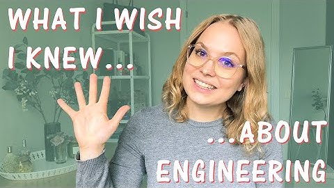 5 Things I Wish I Knew Before Studying Mechanical Engineering