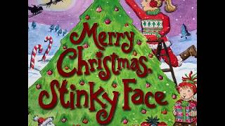 Merry Christmas Stinky Face By: Lisa McCourt