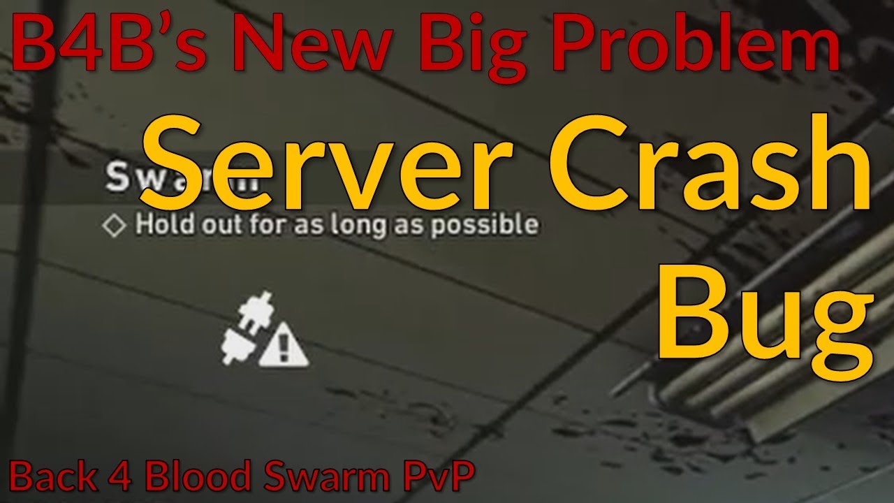 Back 4 Blood's Newest Big Problem: The Server Crash Bug