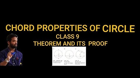 CHORD PROPERTIES OF CIRCLE CLASS 9 || ICSE || CIRCLE || THEOREM || EXPLANATION