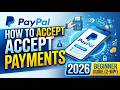 How to Accept Payments with PayPal 2026 Step by Step Beginner Guide 2 Min