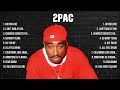 2Pac Mix Top Hits Full Album ▶️ Full Album ▶️ Best 10 Hits Playlist Mp3 Song