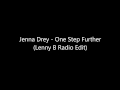 Jenna Drey - One Step Further (Lenny B Radio Edit)