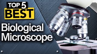 ✅ TOP 5 Best Biological Microscopes: Today’s Top Picks