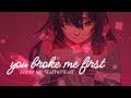 TateMcRae - You Broke Me First (Other POV by WaffwlWolf)