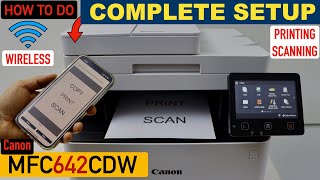 Canon ImageClass MF642Cdw Setup, Wireless Setup, Alignment, Install In Phone, Printing & Scanning !!