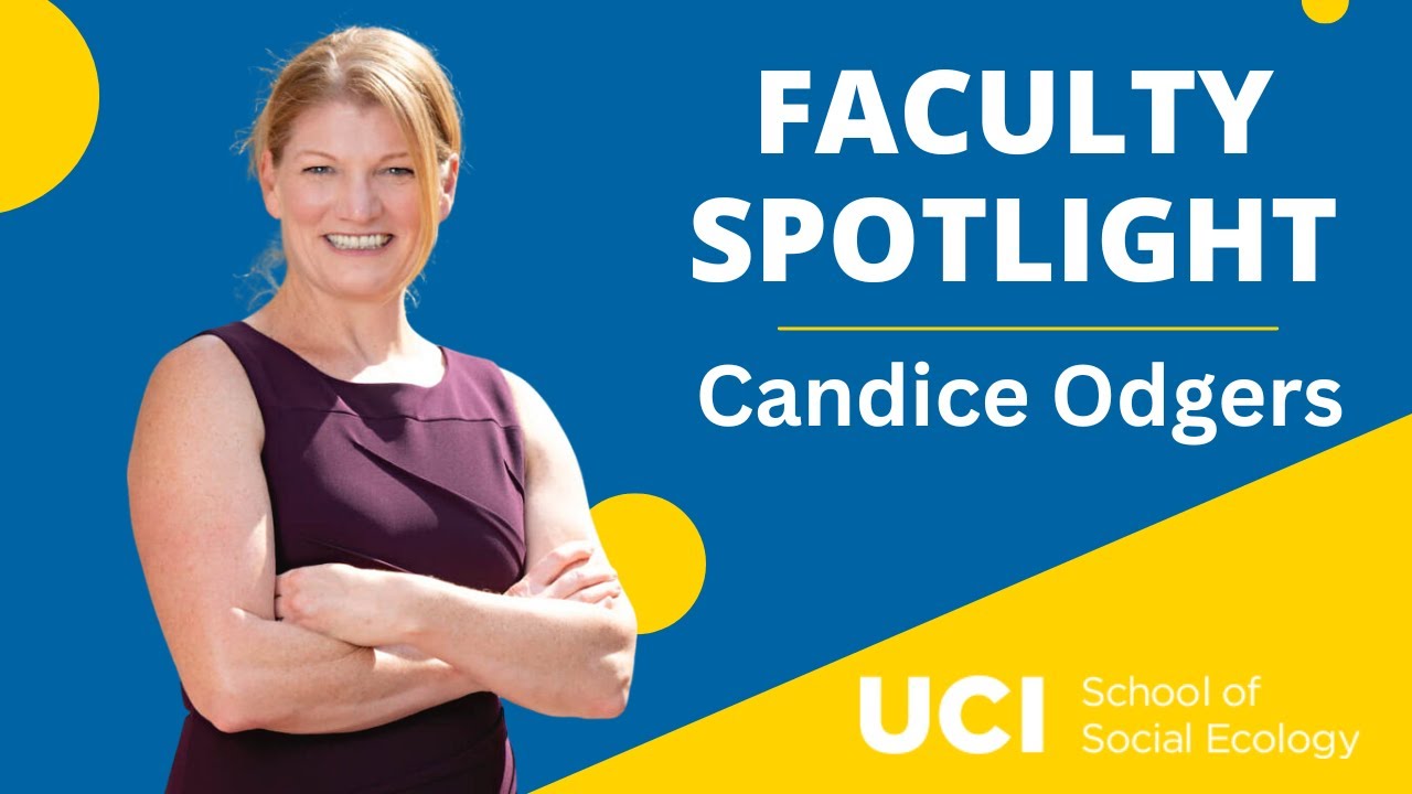 Meet Candice Odgers UCI Faculty YouTube meet-candice-odgers-uci-faculty-youtube