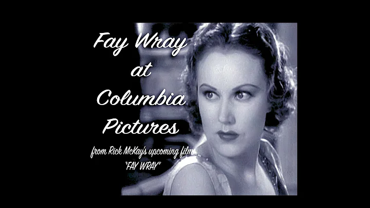 Fay Wray at Columbia Studios from Rick McKay's fil...