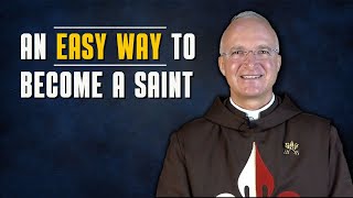 You Can Be a Saint. Here’s How.
