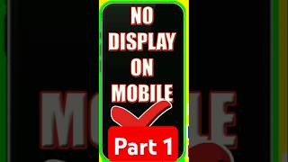 No Display On Mobile Problem Solution - Part 1 - Blank Mobile Display #mobilerepairing #display