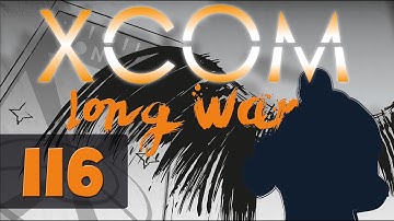 XCOM Long War Season 2 - Let